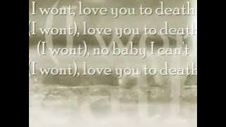 Love You To Death - Claude Kelly /w LYRICS