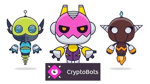 CryptoBots - An Ethereum game like CryptoKitties | Brief Walk through