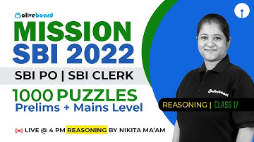 Mission SBI PO/Clerk 2022 | 1000 Puzzles | Prelims + Mains Level | Class - 17 | By Nikita Ma