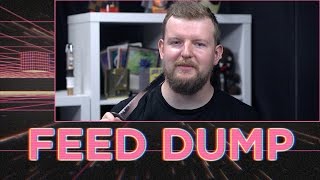 Feed Dump 211 - Did a Poo