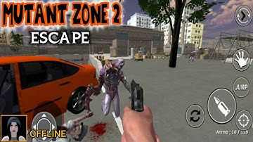 MUTANT ZONE 2 ESCAPE GAMEPLAY (Offline)