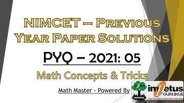 NIMCET Paper Solution 2021 - 05 | NIMCET Solved Paper | Impetus Gurukul