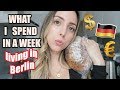 WHAT I SPENT IN A WEEK IN MY 20'S IN BERLIN - Life in Germany