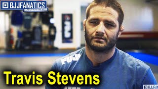 BJJ Motivation - Travis Stevens "I am A BJJ Fanatic" Ep 2