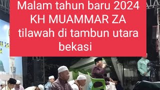 KH MUAMMAR ZA, malam tahun baru 2024 di Cibitung bekasi #pilot  #khmuammarza