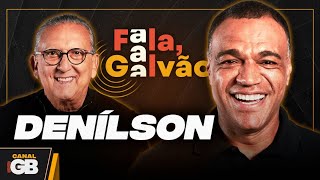 DENÍLSON - FALA, GALVÃO! #03