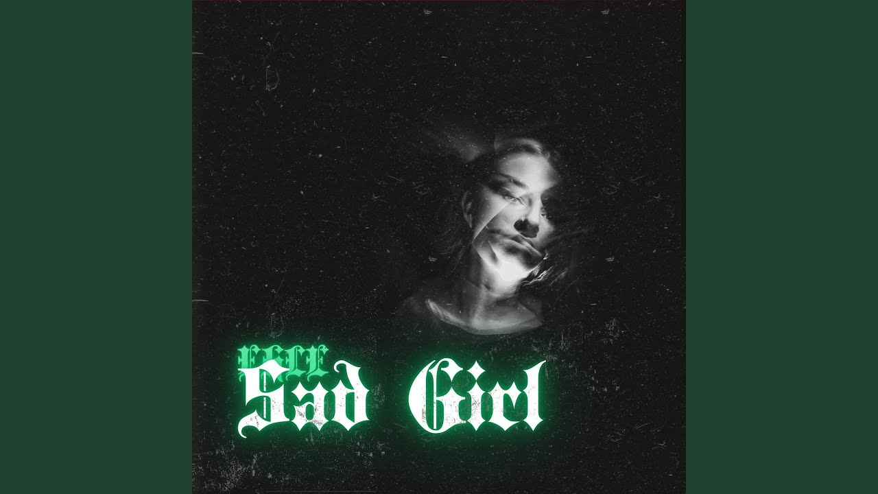 SAD GIRL