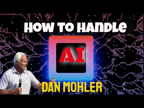 ✝️ How to handle AI - Dan Mohler