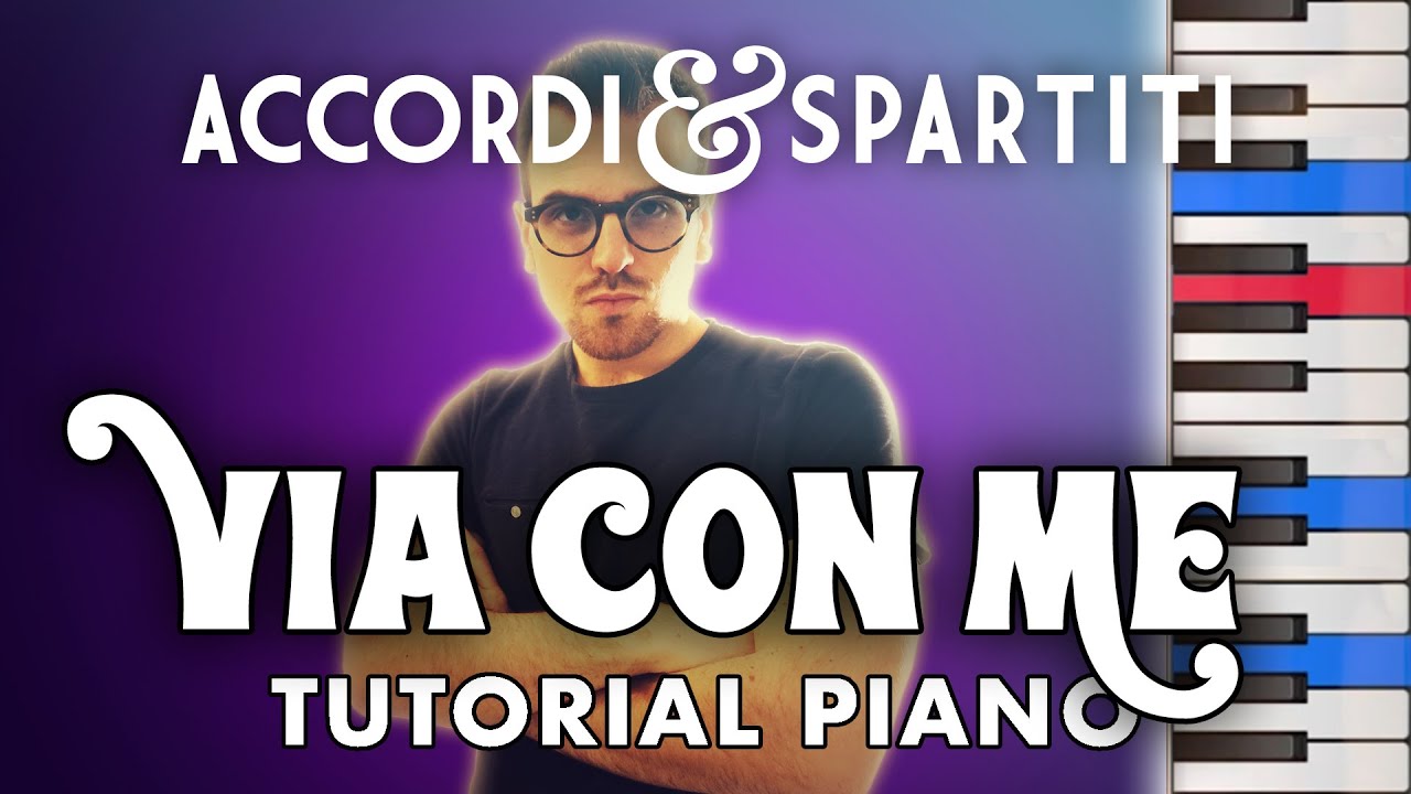 VIA CON ME Tutorial Pianoforte - Paolo Conte