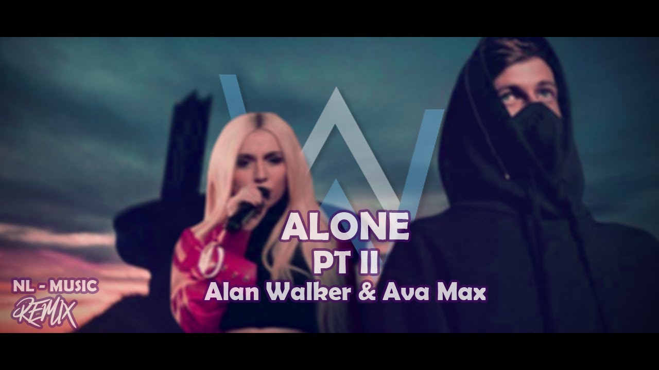 Alan walker ava. Alan Walker & Ava Max - Alone, pt. II. Alan Walker & Ava Max Alone текст. Alan Walker & Ava Max - Alone, pt. II обложка.