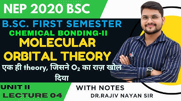 What is Molecular Orbital Theory (MOT)? | Basic to Advanced | BSc + CSIR NET Hindi & English medium