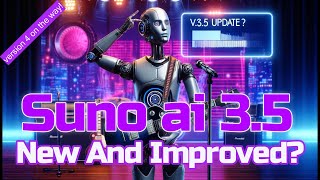 Suno ai V 3.5 New And Improved?  Better Songs? Lets Try It Out! by Chris Unlocks AI 7,660 views 7 days ago 23 minutes