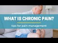 What is chronic pain  tips for pain management