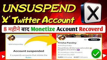 X Twitter Account Suspend Recovery | 8 Month Bad Recover HoGya 😍 Twitter Account Unsuspend Kaise Kre