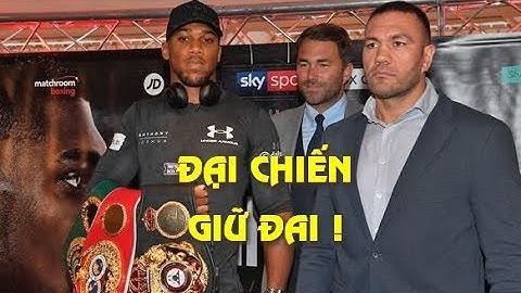 Phía Anthony Joshua Tiết Lộ Thời Điểm Đại Chiến Kubrat Pulev Bảo Vệ Đai IBF