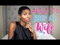 HOW TO: PREPARE TO BE A WIFE