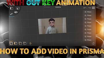 HOW TO ADD VIDEO IN PRISMA 3D / HOW TO IMPORT VIDEO IN PRISMA 3D