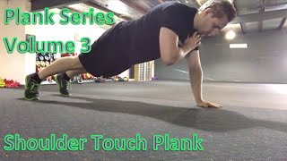 Plank Series Volume 3: Shoulder Touch Plank