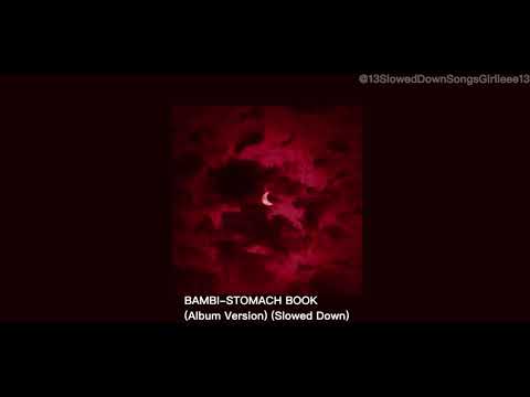 BAMBI-STOMACH BOOK(Album Version) (Slowed Down)