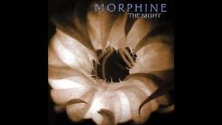 Morphine - A Good Woman Is Hard To Find