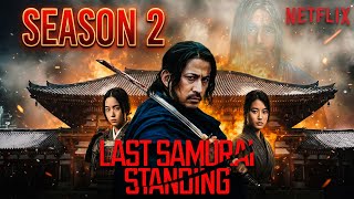Last Samurai Standing Season 2 Trailer, Release Date & What To Expect