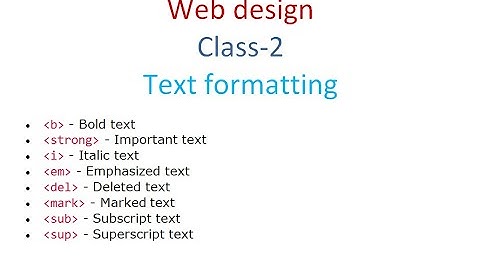 Basic HTML Class-2 (Text Formatting)