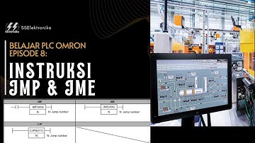 Belajar PLC OMRON : Episode 8 - Instruksi Jump (JMP&JME)