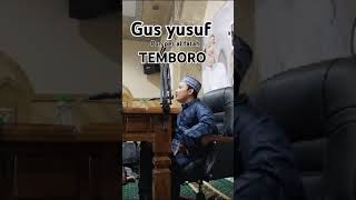 Nasehat Gus Yusuf Pon Pes Al Fatah Temboro Magetan
