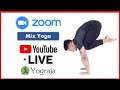 Mix yoga flow with yograja  zoom online yoga