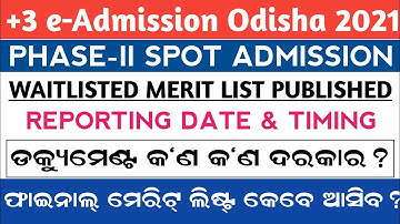 +3 Phase-2 SPOT Admission, Waitlisted Reporting Date & Timing, Documents Required, Final Merit List