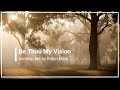 Be thou my vision with lyrics 5 verses 4k