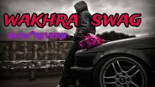 wakhra swag {slow reverb} song prabh feat