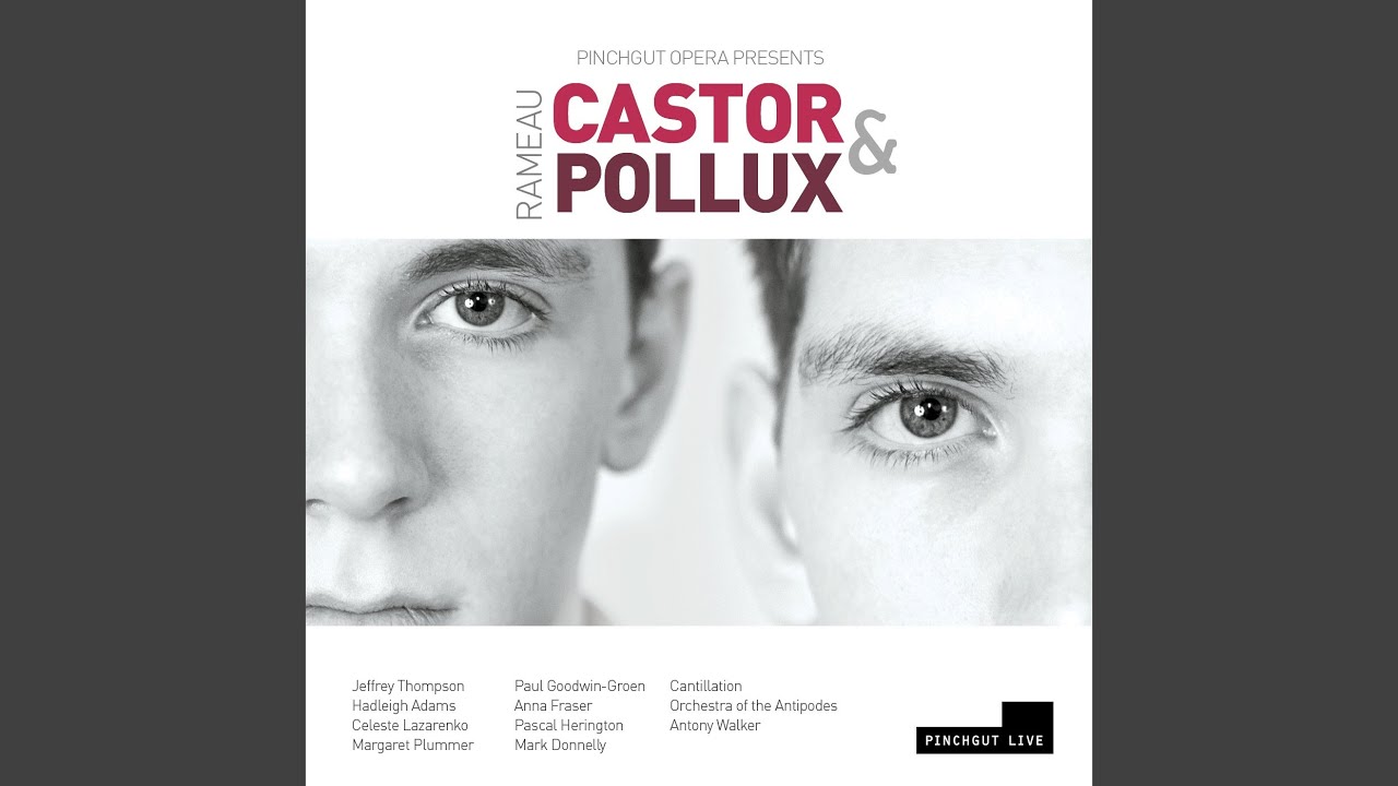 Castor et Pollux, Act II, RCT 32 (1754 Version) Act II Scene 2