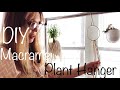 Make your own Macrame Plant Hanger DIY Tutorial VLOG