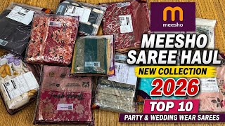 🔥 Meesho Saree Haul New Collection 2026 | Top 10 Party & Wedding Wear Sarees Review