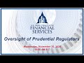 Oversight of Prudential Regulators (EventID=117736)