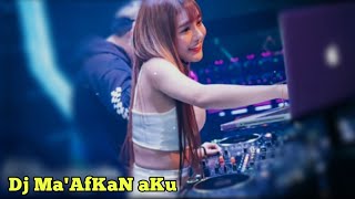 Dj Maafkan aKu 🎶 ( vOc.iNdAh Ya$tami ) full bass