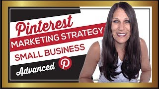 Pinterest Marketing Strategy (Small Business Best Practices to Amplify Blog Traffic)