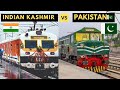 Indian kashmir trains vs pakistani trains comparison by local kashmiri