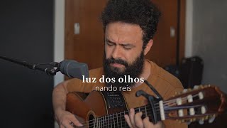 Video thumbnail of "Luz Dos Olhos - Nando Reis (Stefano Mota)"