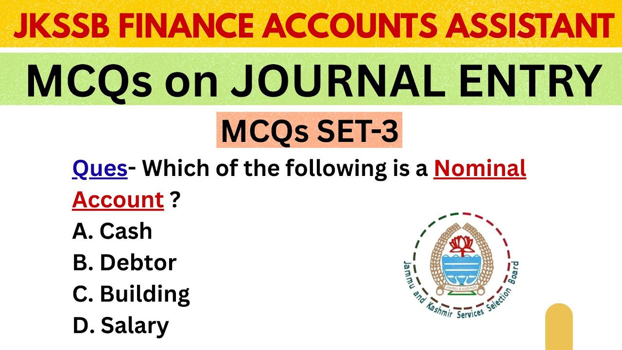 Top 100 MCQs on Journal Entry || JKSSB Finance Accounts Assistant || JKSSB FAA #jkssb #accountancy 