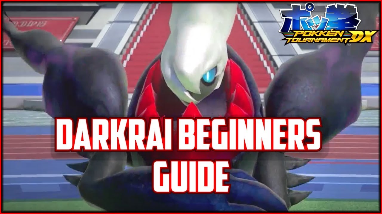 Comment Faire Poure Avoir Darkrai Dans Pokken Tournament