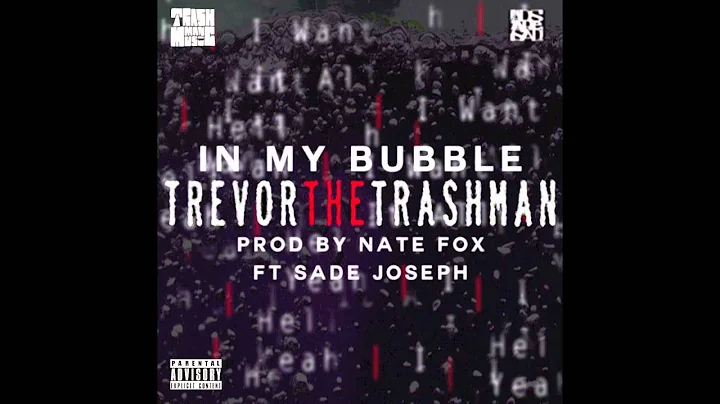 In My Bubble ft. Sade Joseph (prod. Nate Fox)