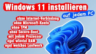 Windows 11 auf jedem PC installieren  ohne TPM Konto Internet CPU RAM trotz Inkompatibilität