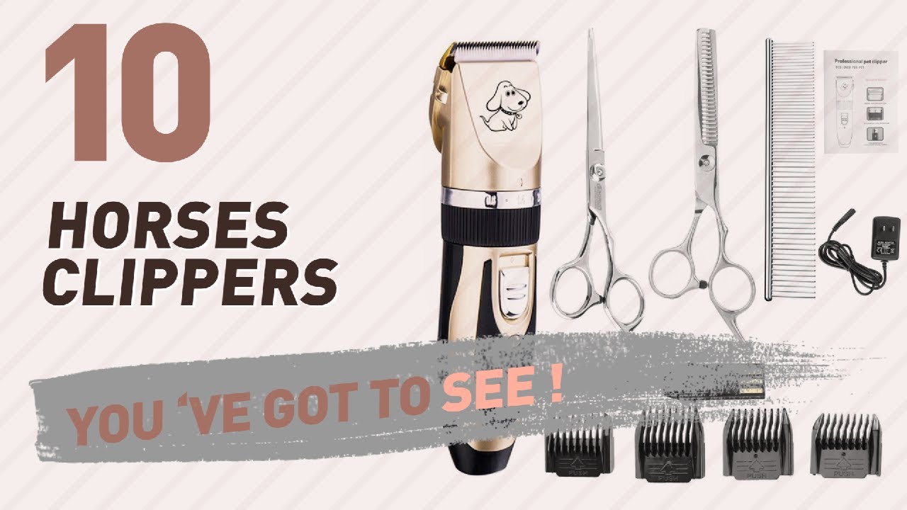 wahl professional detailer Top 10 Horses Clippers // Pets Lovers Channel Presents: