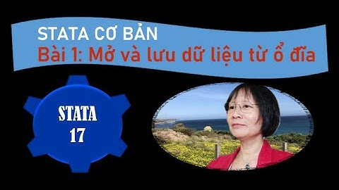 suoi.stream| Khóa học STATA cơ bản| B1: Mở và lưu dữ liệu từ ổ đĩa| Lệnh STATA use, save và compress