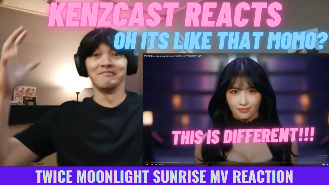 TWICE Moonlight Sunrise MV REACTION