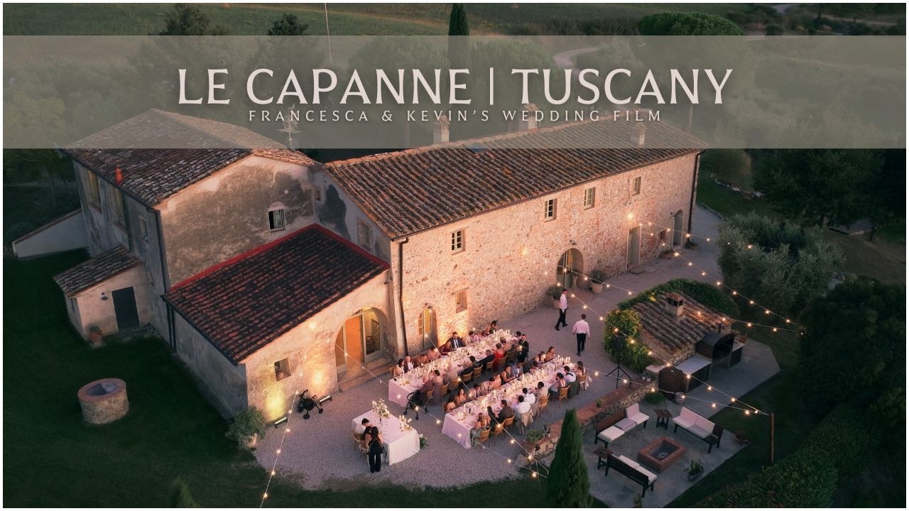 Country Relais Le Capanne in Tuscany Wedding | Destination Wedding Film in Italy for F & K