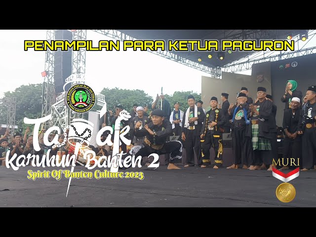 Penampilan Para Ketua Paguron di Acara Tapak Karuhun Banten 2 || Spirit Of Banten Culture2023 class=
