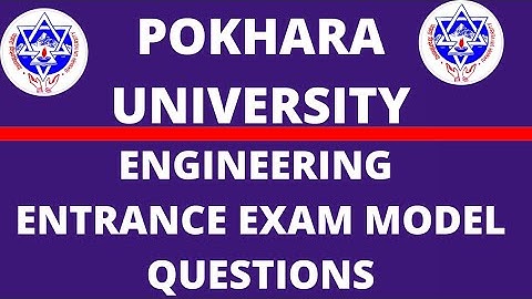 Pokhara University engineering entrance model questions | pu engineering entrance old questions